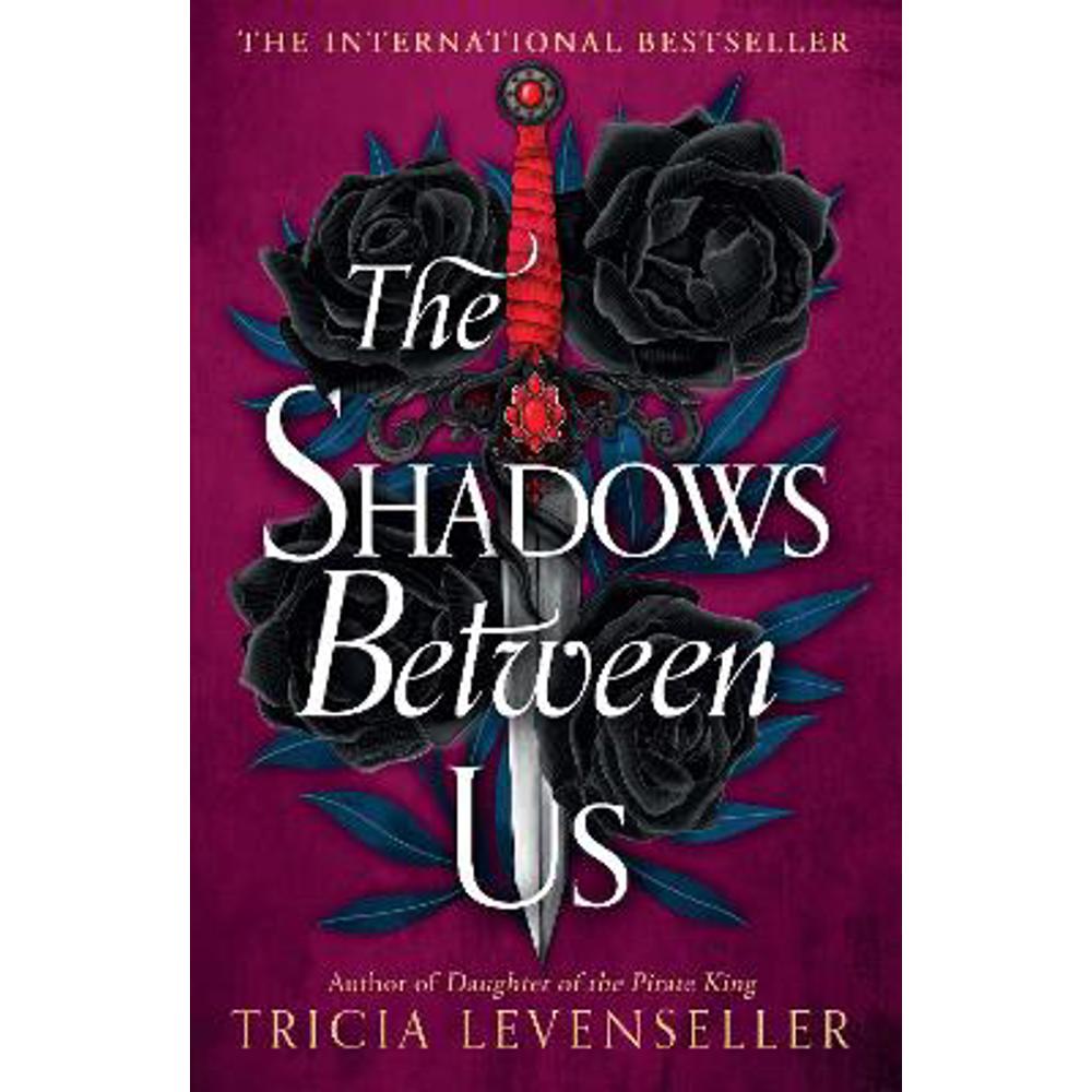 The Shadows Between Us (Paperback) - Tricia Levenseller